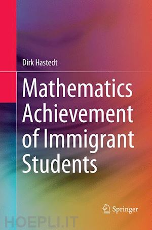 hastedt dirk - mathematics achievement of immigrant students