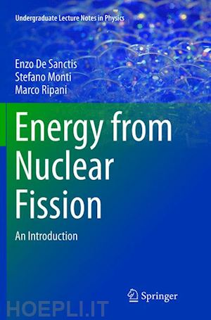 de sanctis enzo; monti stefano; ripani marco - energy from nuclear fission