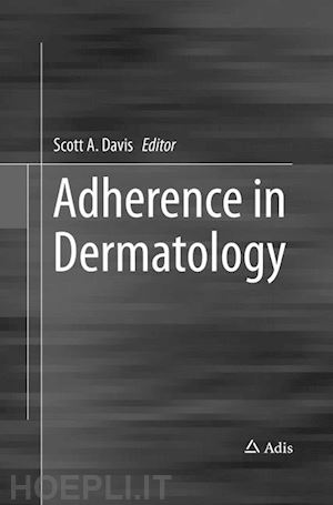 davis scott a. (curatore) - adherence in dermatology