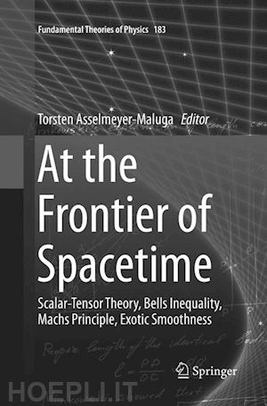 asselmeyer-maluga torsten (curatore) - at the frontier of spacetime