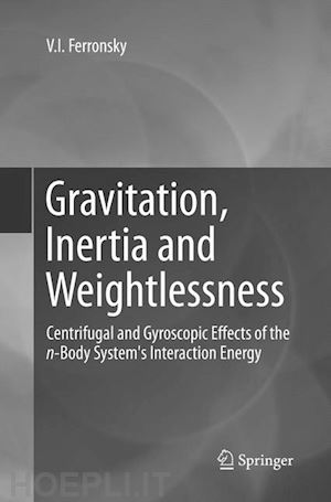ferronsky v.i. - gravitation, inertia and weightlessness