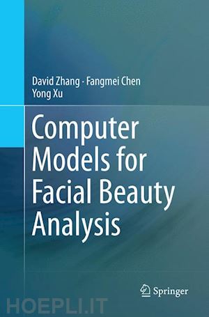 zhang david; chen fangmei; xu yong - computer models for facial beauty analysis
