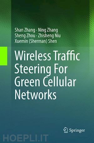 zhang shan; zhang ning; zhou sheng; niu zhisheng; shen xuemin (sherman) - wireless traffic steering for green cellular networks