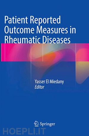 el miedany yasser (curatore) - patient reported outcome measures in rheumatic diseases