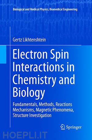likhtenshtein gertz - electron spin interactions in chemistry and biology
