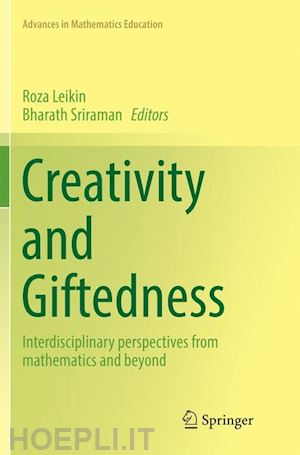 leikin roza (curatore); sriraman bharath (curatore) - creativity and giftedness