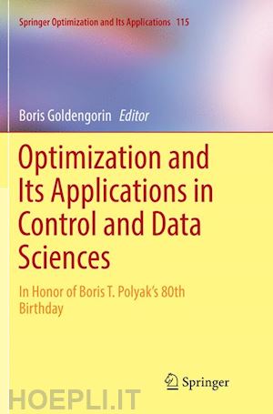goldengorin boris (curatore) - optimization and its applications in control and data sciences