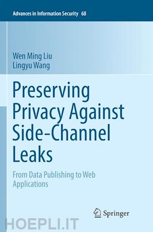 liu wen ming; wang lingyu - preserving privacy against side-channel leaks