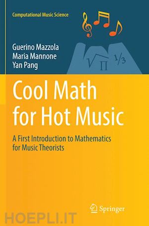 mazzola guerino; mannone maria; pang yan - cool math for hot music