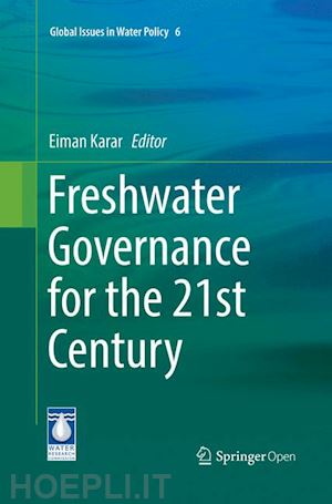 karar eiman (curatore) - freshwater governance for the 21st century
