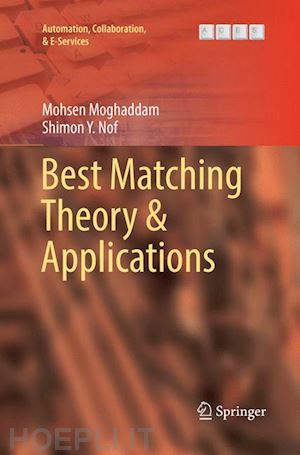 moghaddam mohsen; nof shimon y. - best matching theory & applications