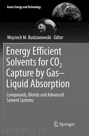 budzianowski wojciech m. (curatore) - energy efficient solvents for co2 capture by gas-liquid absorption