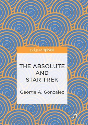 gonzalez george a. - the absolute and star trek