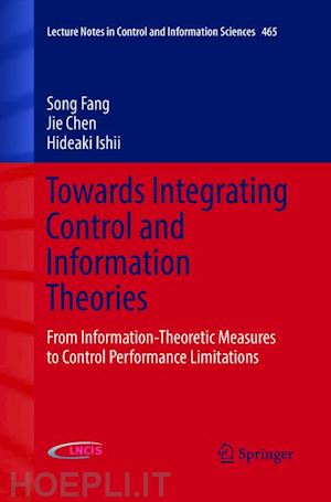 fang song; chen jie; ishii hideaki - towards integrating control and information theories