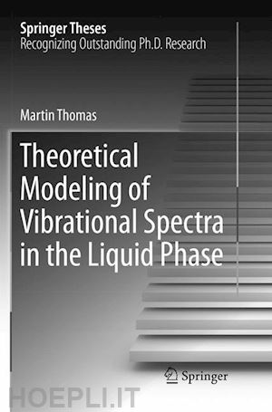 thomas martin - theoretical modeling of vibrational spectra in the liquid phase