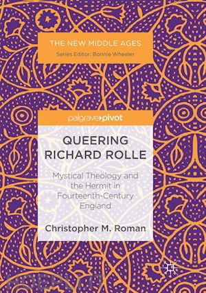 roman christopher m. - queering richard rolle