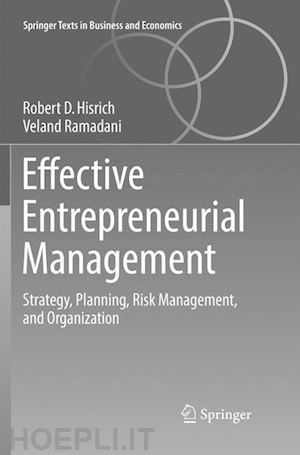 hisrich robert d.; ramadani veland - effective entrepreneurial management