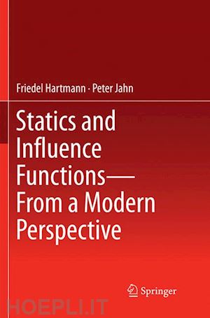 hartmann friedel; jahn peter - statics and influence functions - from a modern perspective