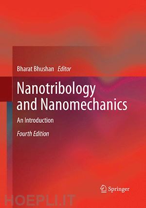 bhushan bharat (curatore) - nanotribology and nanomechanics