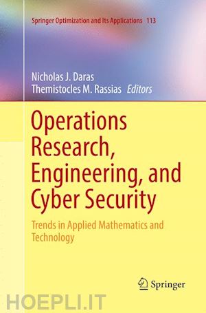 daras nicholas j. (curatore); rassias themistocles m. (curatore) - operations research, engineering, and cyber security