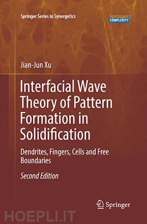 xu jian-jun - interfacial wave theory of pattern formation in solidification