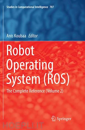 koubaa anis (curatore) - robot operating system (ros)