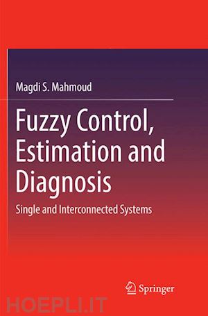 mahmoud magdi s. - fuzzy control, estimation and diagnosis