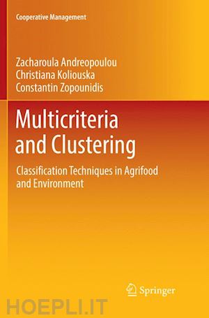 andreopoulou zacharoula; koliouska christiana; zopounidis constantin - multicriteria and clustering