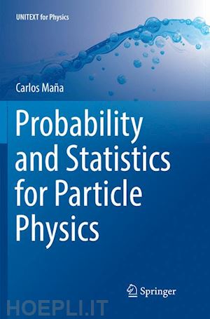 maña carlos - probability and statistics for particle physics