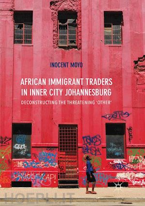 moyo inocent - african immigrant traders in inner city johannesburg