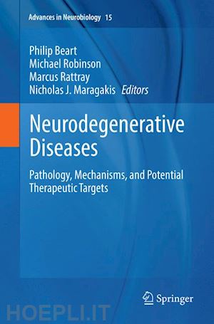 beart philip (curatore); robinson michael (curatore); rattray marcus (curatore); maragakis nicholas j. (curatore) - neurodegenerative diseases