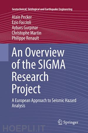 pecker alain; faccioli ezio; gurpinar aybars; martin christophe; renault philippe - an overview of the sigma research project