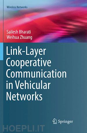 bharati sailesh; zhuang weihua - link-layer cooperative communication in vehicular networks