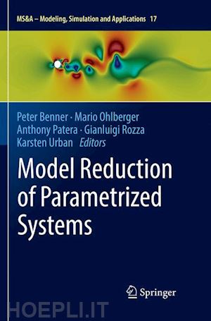 benner peter (curatore); ohlberger mario (curatore); patera anthony (curatore); rozza gianluigi (curatore); urban karsten (curatore) - model reduction of parametrized systems