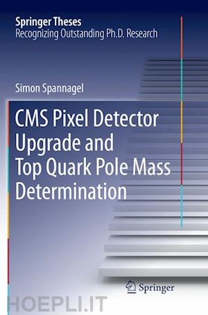 spannagel simon - cms pixel detector upgrade and top quark pole mass determination
