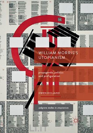 holland owen - william morris’s utopianism