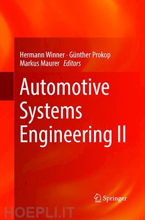 winner hermann (curatore); prokop günther (curatore); maurer markus (curatore) - automotive systems engineering ii
