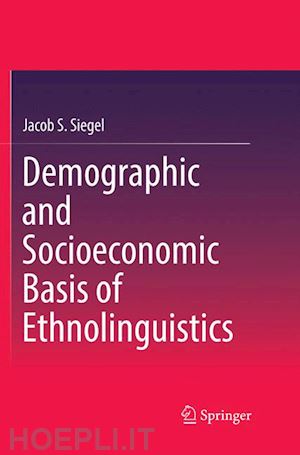 siegel jacob s. - demographic and socioeconomic basis of ethnolinguistics