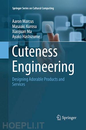 marcus aaron; kurosu masaaki; ma xiaojuan; hashizume ayako - cuteness engineering