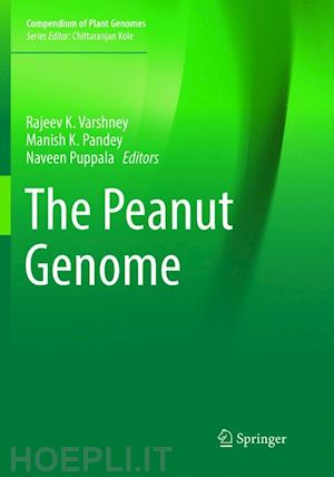 varshney rajeev k. (curatore); pandey manish k. (curatore); puppala naveen (curatore) - the peanut genome