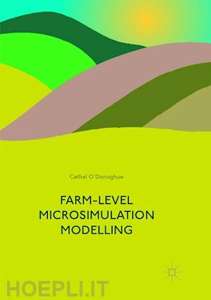 o'donoghue cathal - farm-level microsimulation modelling