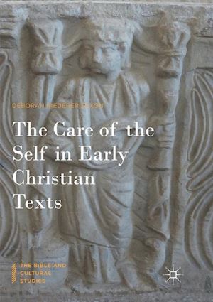 niederer saxon deborah - the care of the self in early christian texts