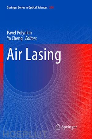 polynkin pavel (curatore); cheng ya (curatore) - air lasing
