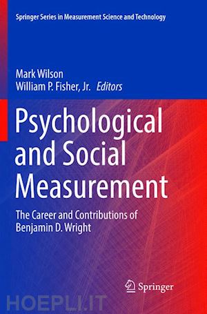 wilson mark (curatore); fisher jr. william p. (curatore) - psychological and social measurement