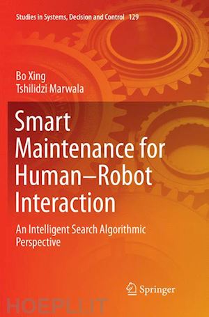 xing bo; marwala tshilidzi - smart maintenance for human–robot interaction