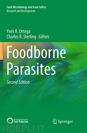 ortega ynés r. (curatore); sterling charles r. (curatore) - foodborne parasites