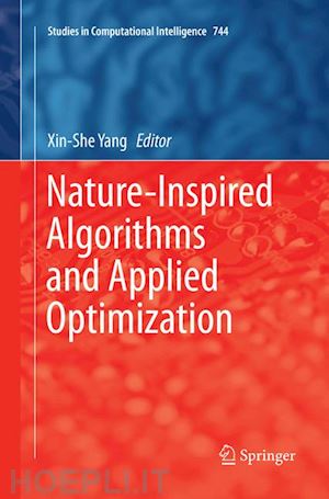 yang xin-she (curatore) - nature-inspired algorithms and applied optimization