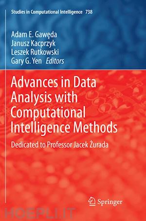 gaweda adam e (curatore); kacprzyk janusz (curatore); rutkowski leszek (curatore); yen gary g. (curatore) - advances in data analysis with computational intelligence methods