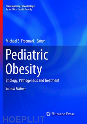 freemark michael s. (curatore) - pediatric obesity