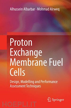 albarbar alhussein; alrweq mohmad - proton exchange membrane fuel cells